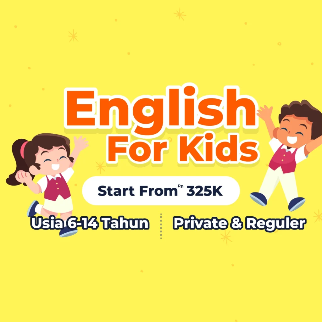 Praktik speaking secara seru dan interaktif setiap hari, untuk bantu anak makin percaya diri berbahasa Inggris.